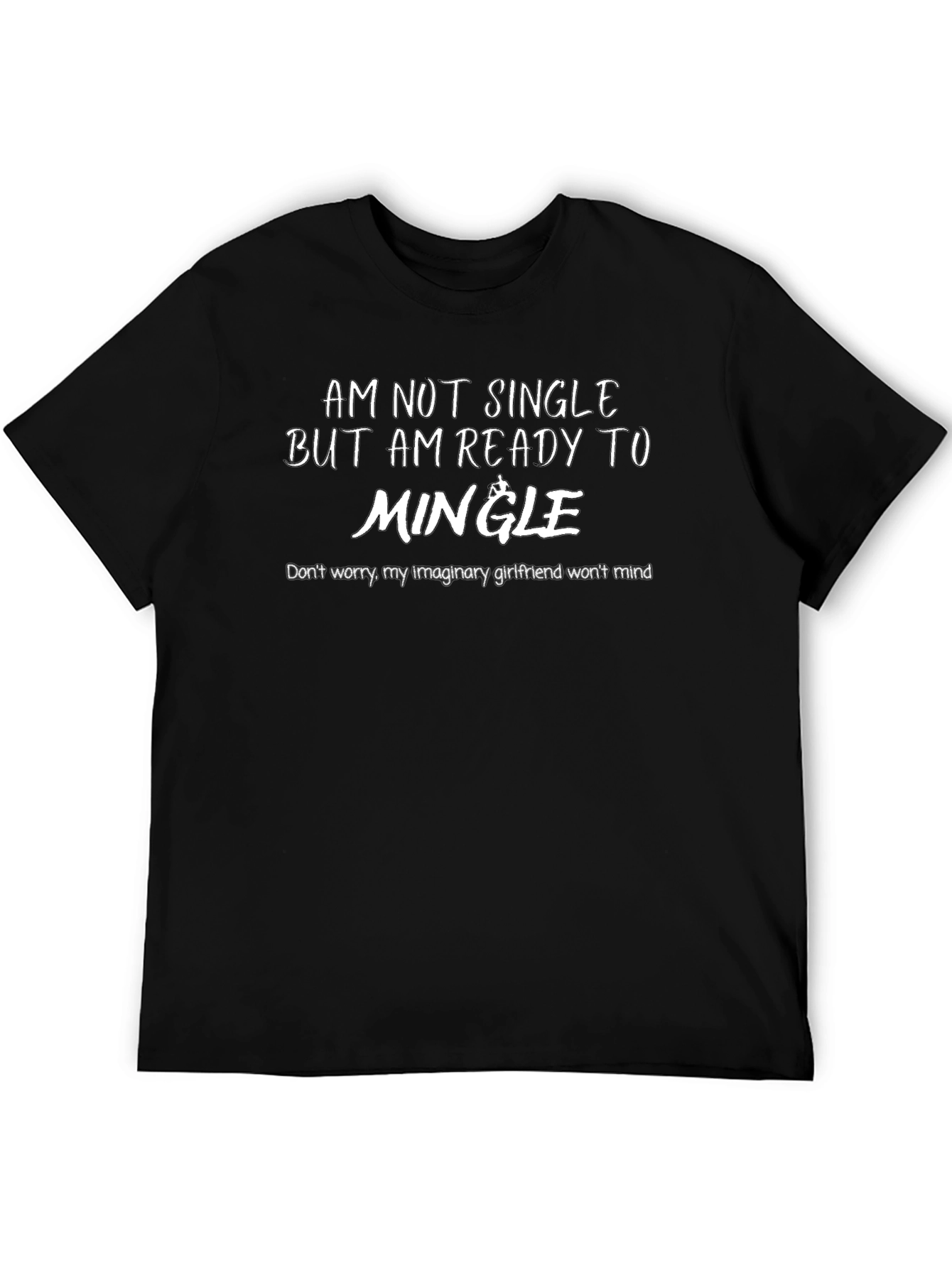 Humorous Ready to Mingle Graphic Tee