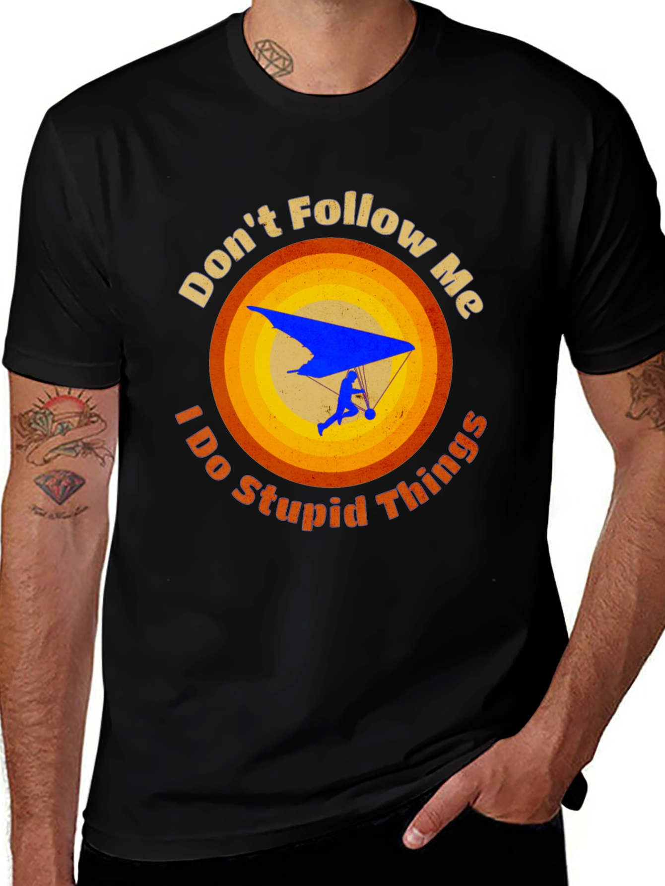 Dont Follow Me Stupid Things Hang Gliding Graphic Tee