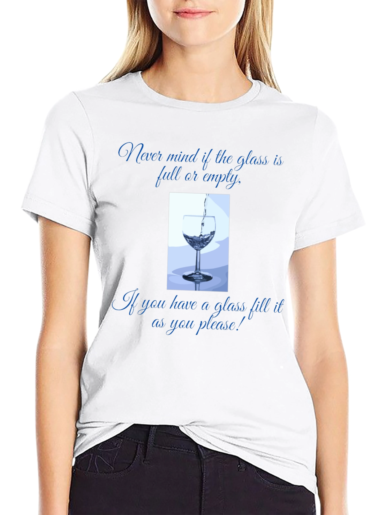 Glass Half Full T-Shirt