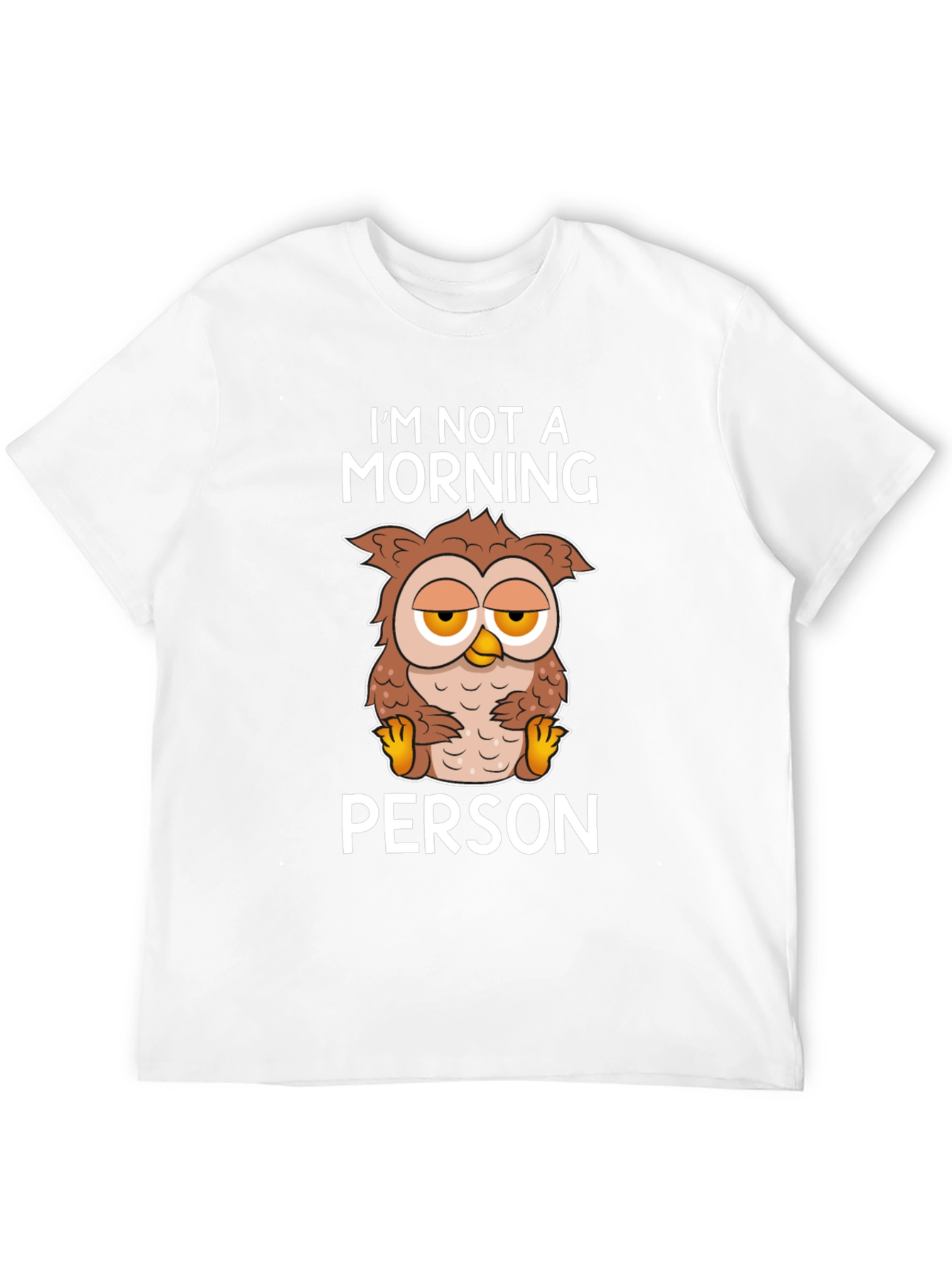 Im Not A Morning Person Owl Graphic Tee