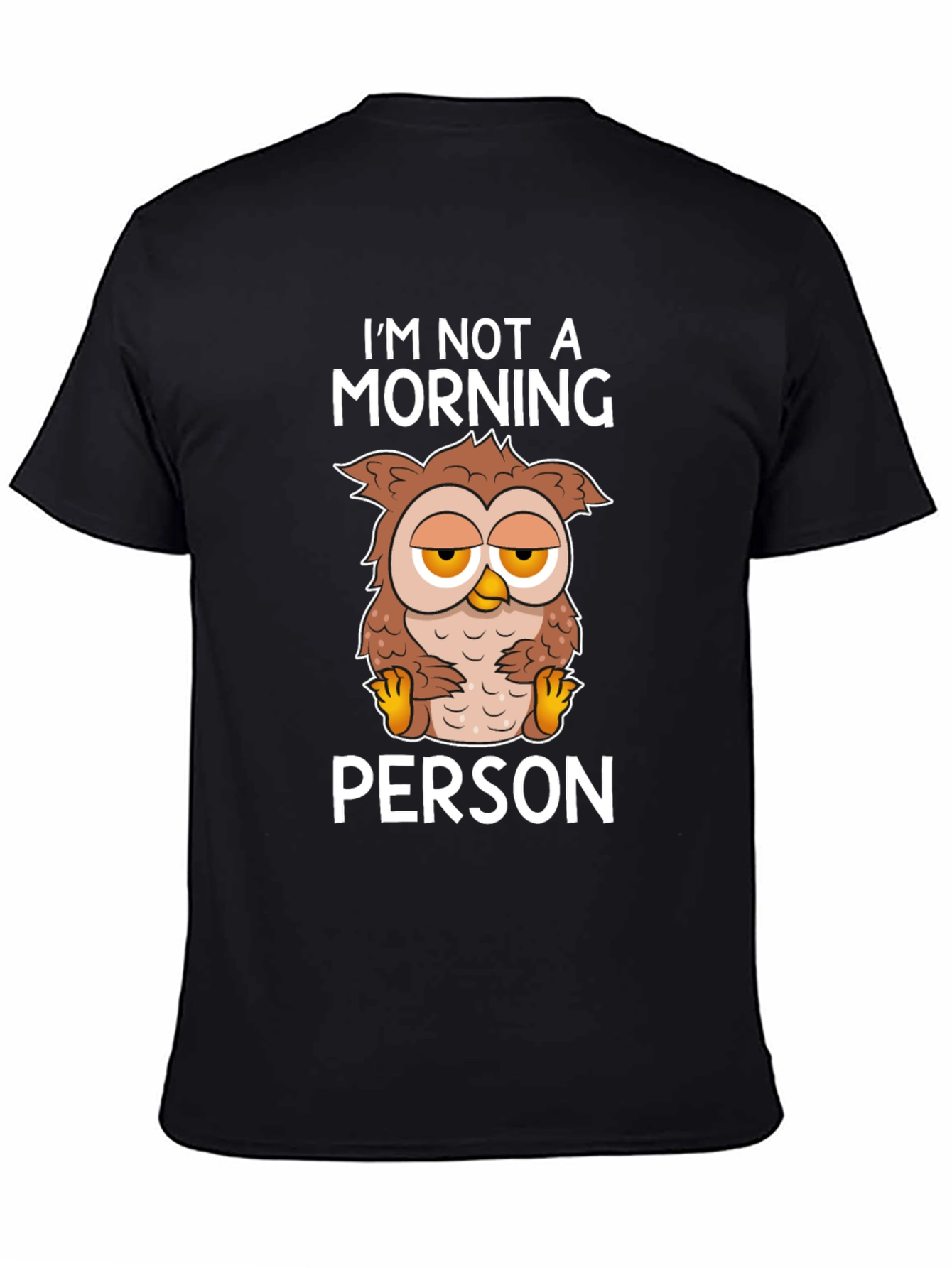 Im Not A Morning Person Owl Graphic Tee