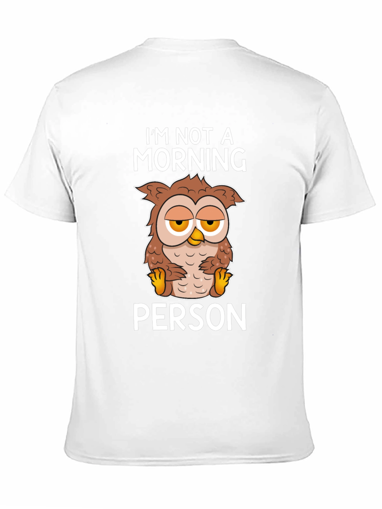 Im Not A Morning Person Owl Graphic Tee
