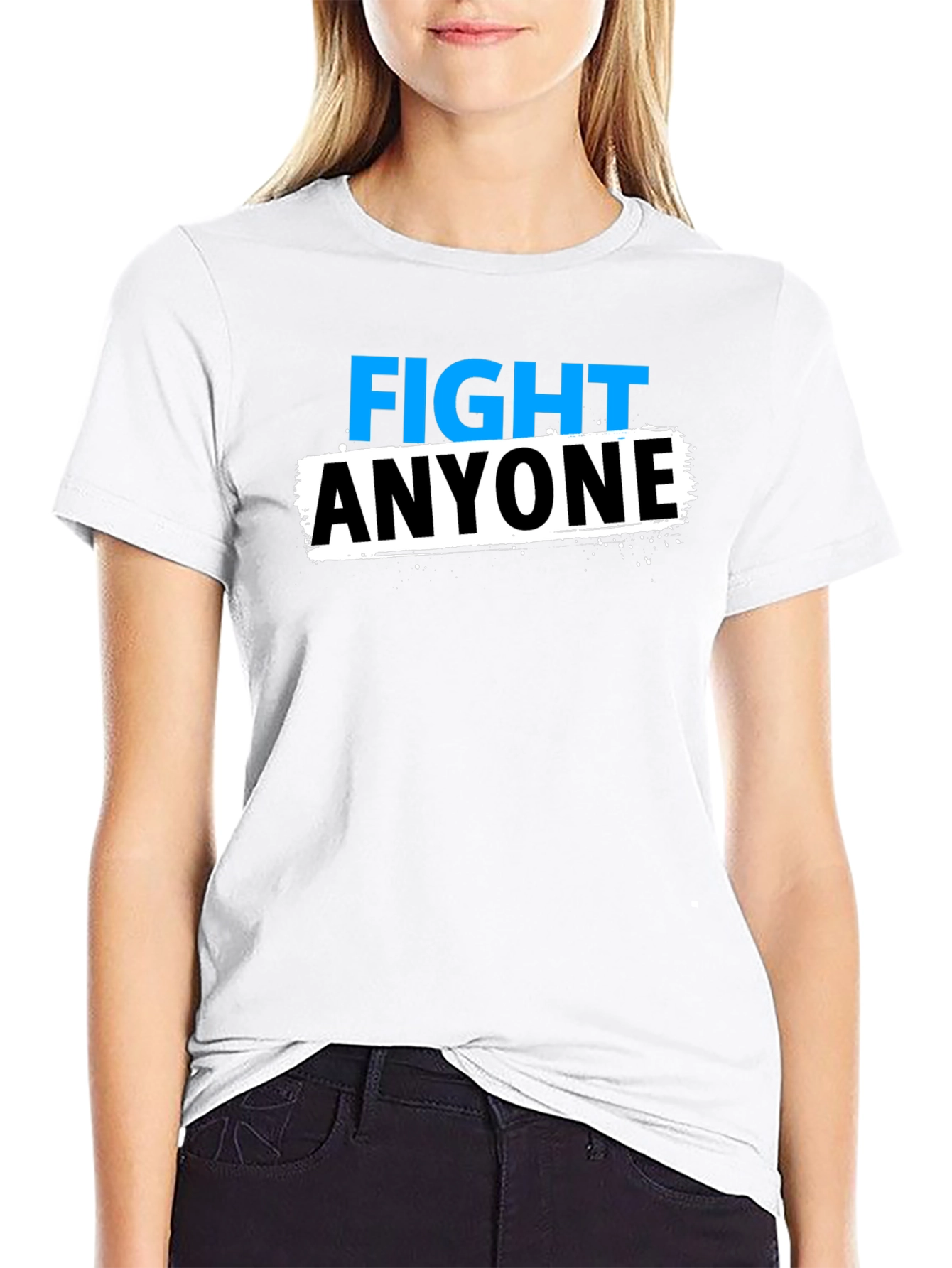 Fight Anyone Black Graphic T-Shirt