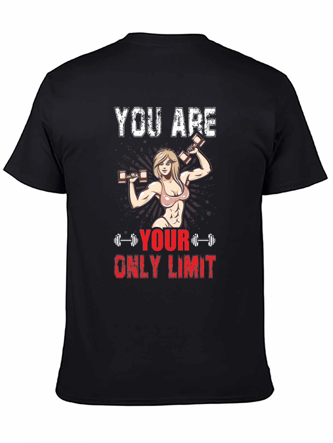 You Are Your Only Limit Gym T-Shirt