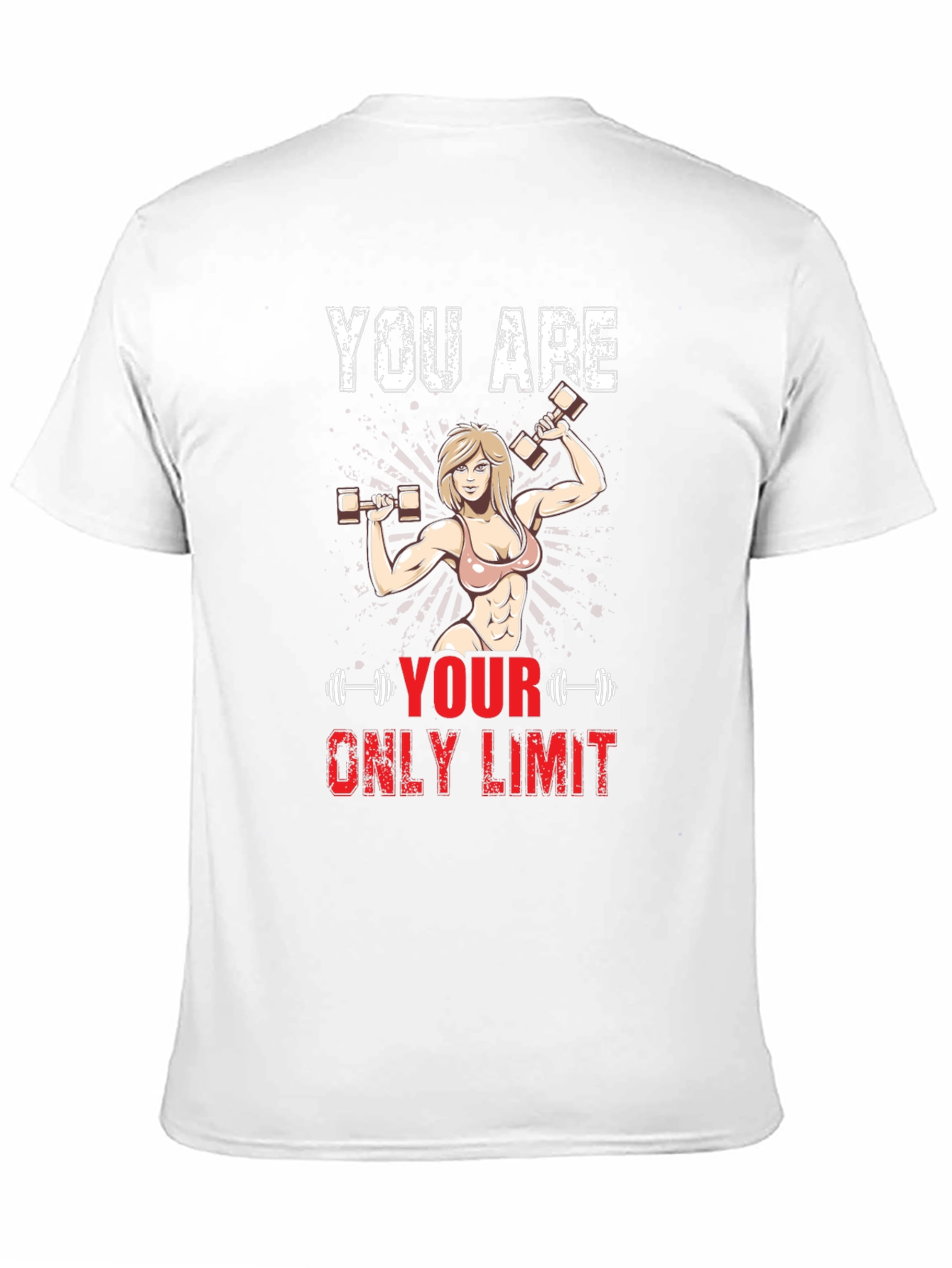 You Are Your Only Limit Gym T-Shirt
