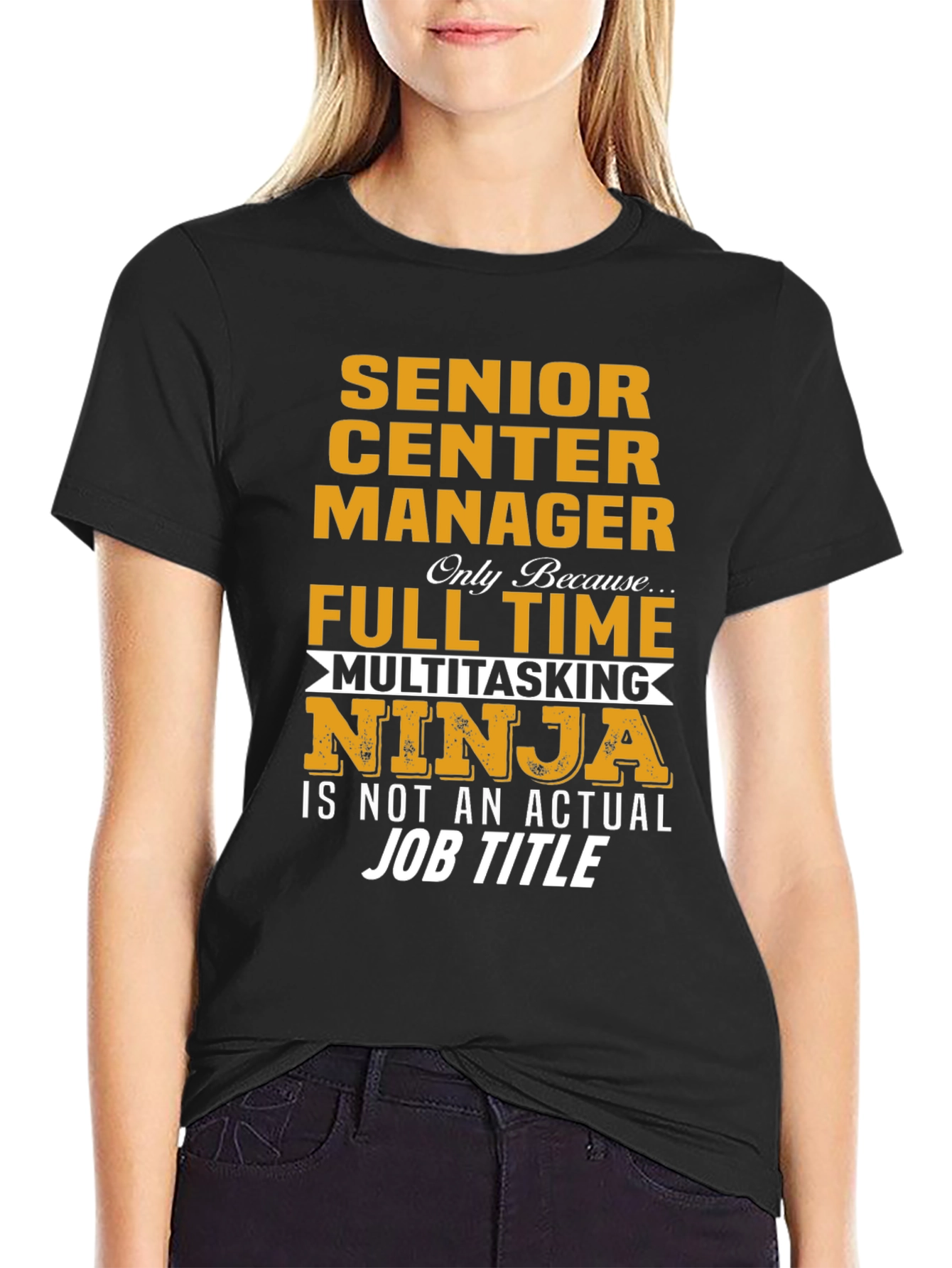 Senior Center Manager Multitasking Ninja T-Shirt