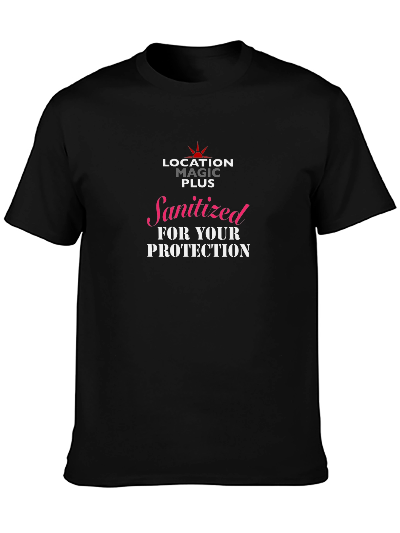 Sanitized for Your Protection Graphic T-Shirt