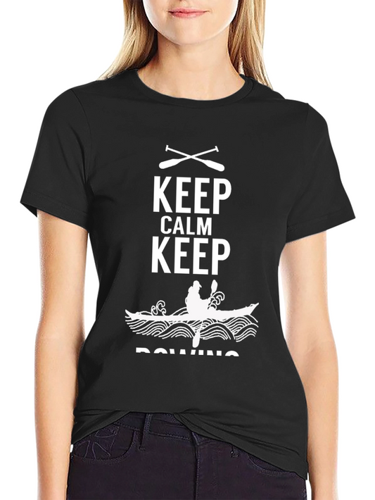 Keep Calm Keep Rowing T-Shirt - Black Paddling Design