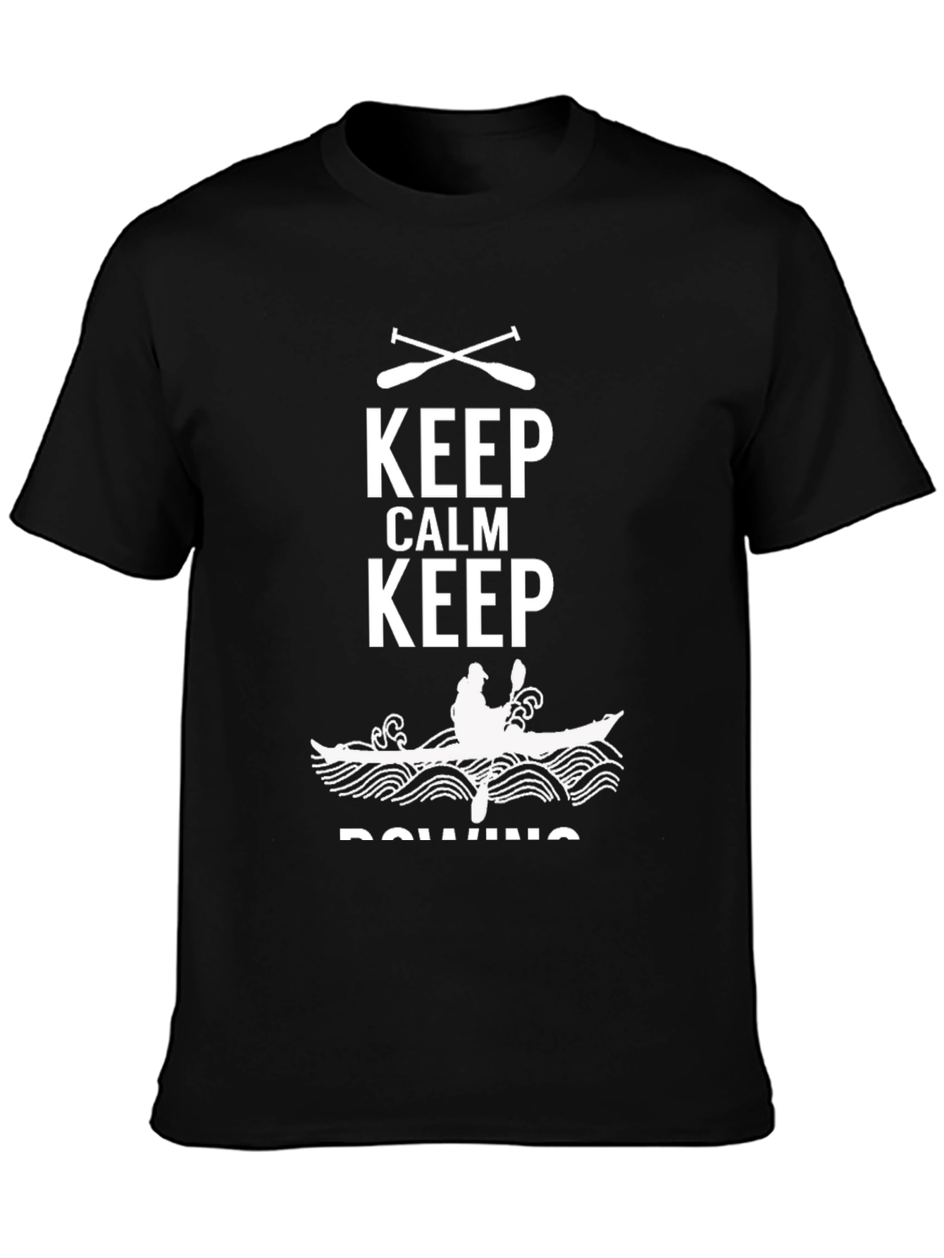 Keep Calm Keep Rowing T-Shirt - Black Paddling Design