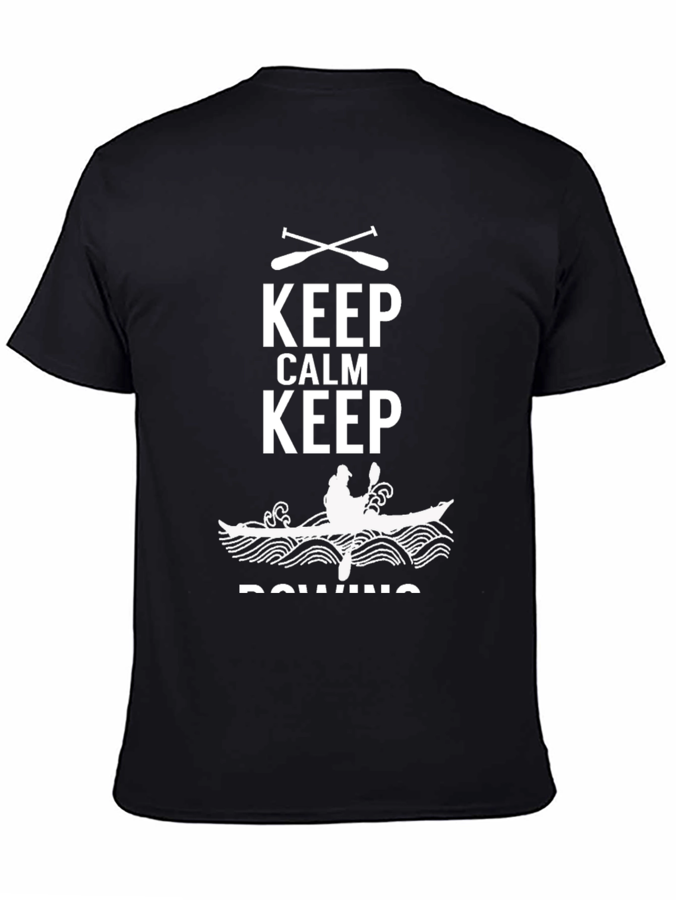 Keep Calm Keep Rowing T-Shirt - Black Paddling Design