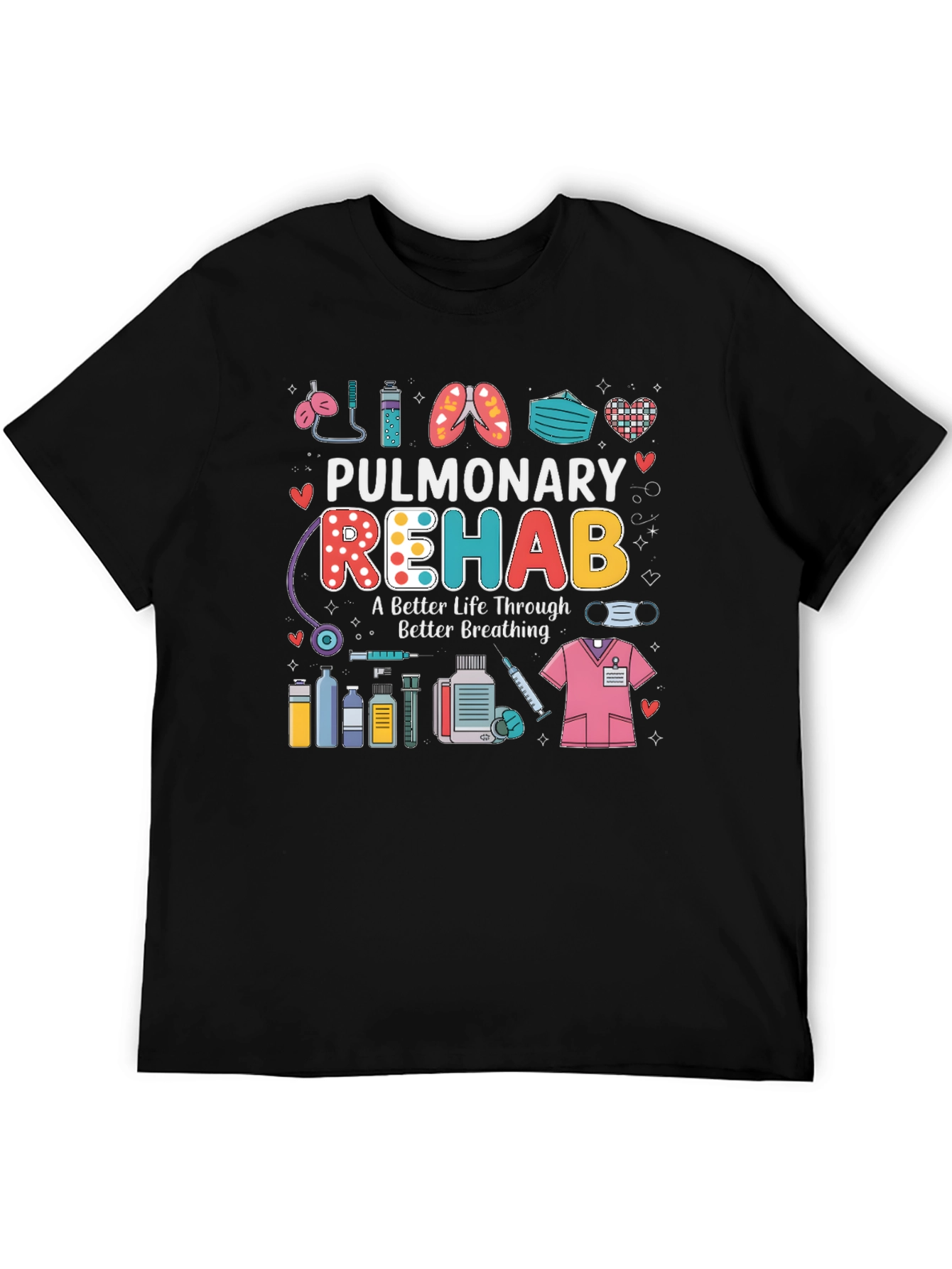 Pulmonary Rehab Tee - Breathe Better!