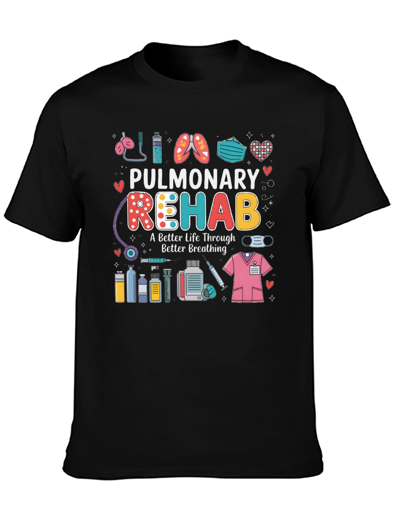 Pulmonary Rehab Tee - Breathe Better!