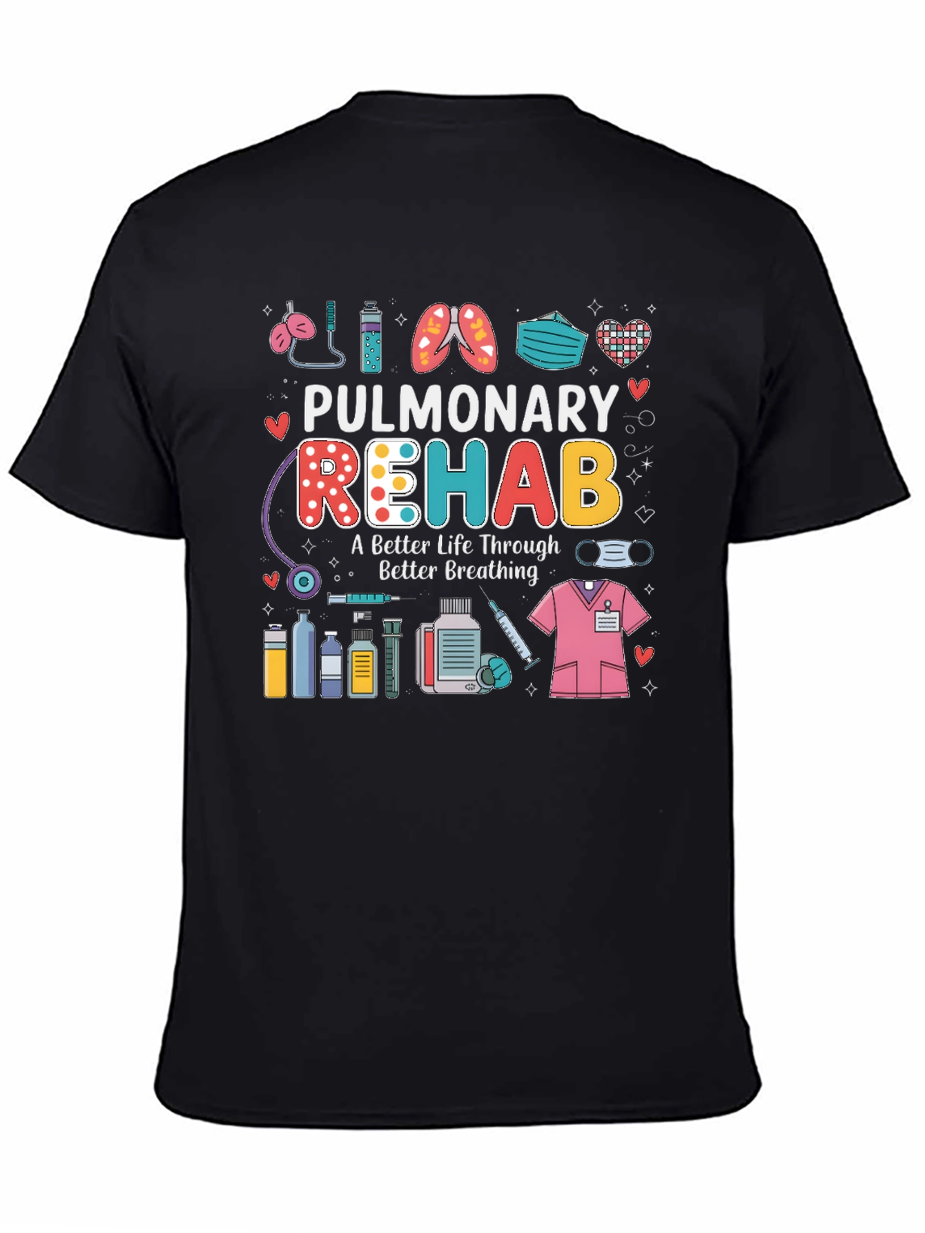 Pulmonary Rehab Tee - Breathe Better!