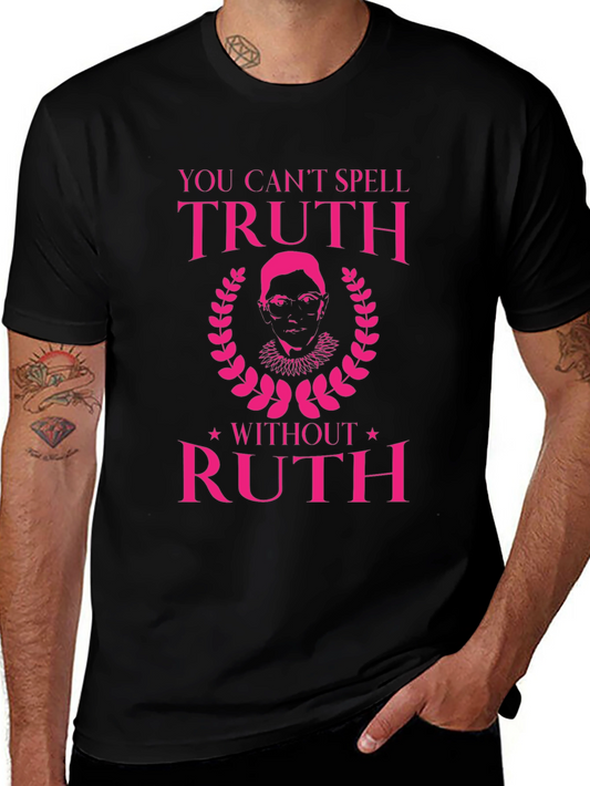 Truth Without Ruth Ginsburg Graphic Tee