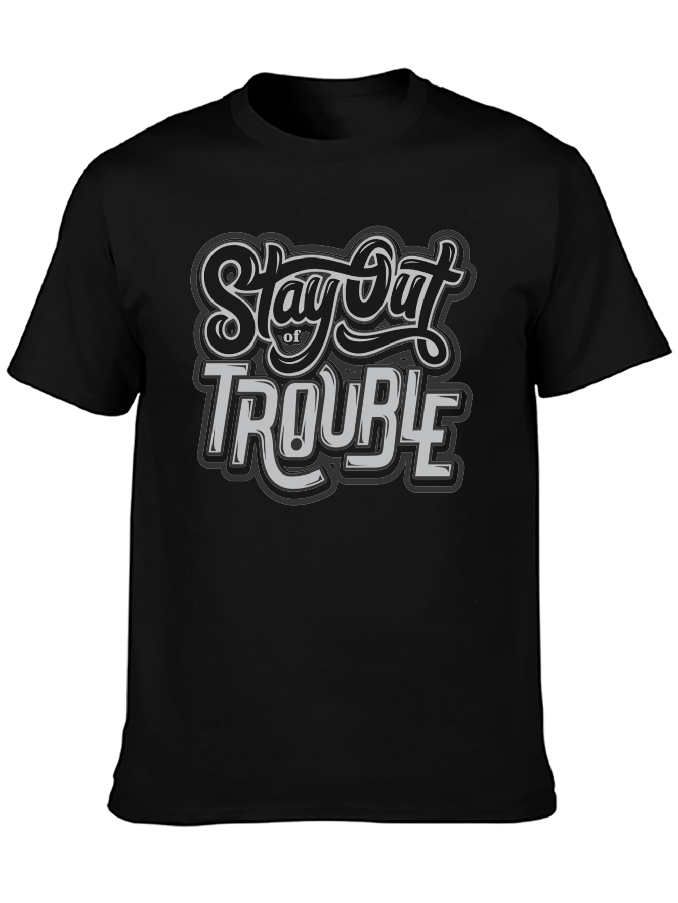 Stay Out of Trouble Black Graphic T-Shirt