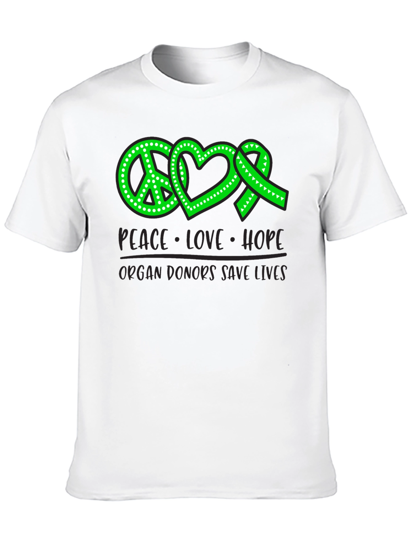 Organ Donor Awareness T-Shirt: Peace Love Hope