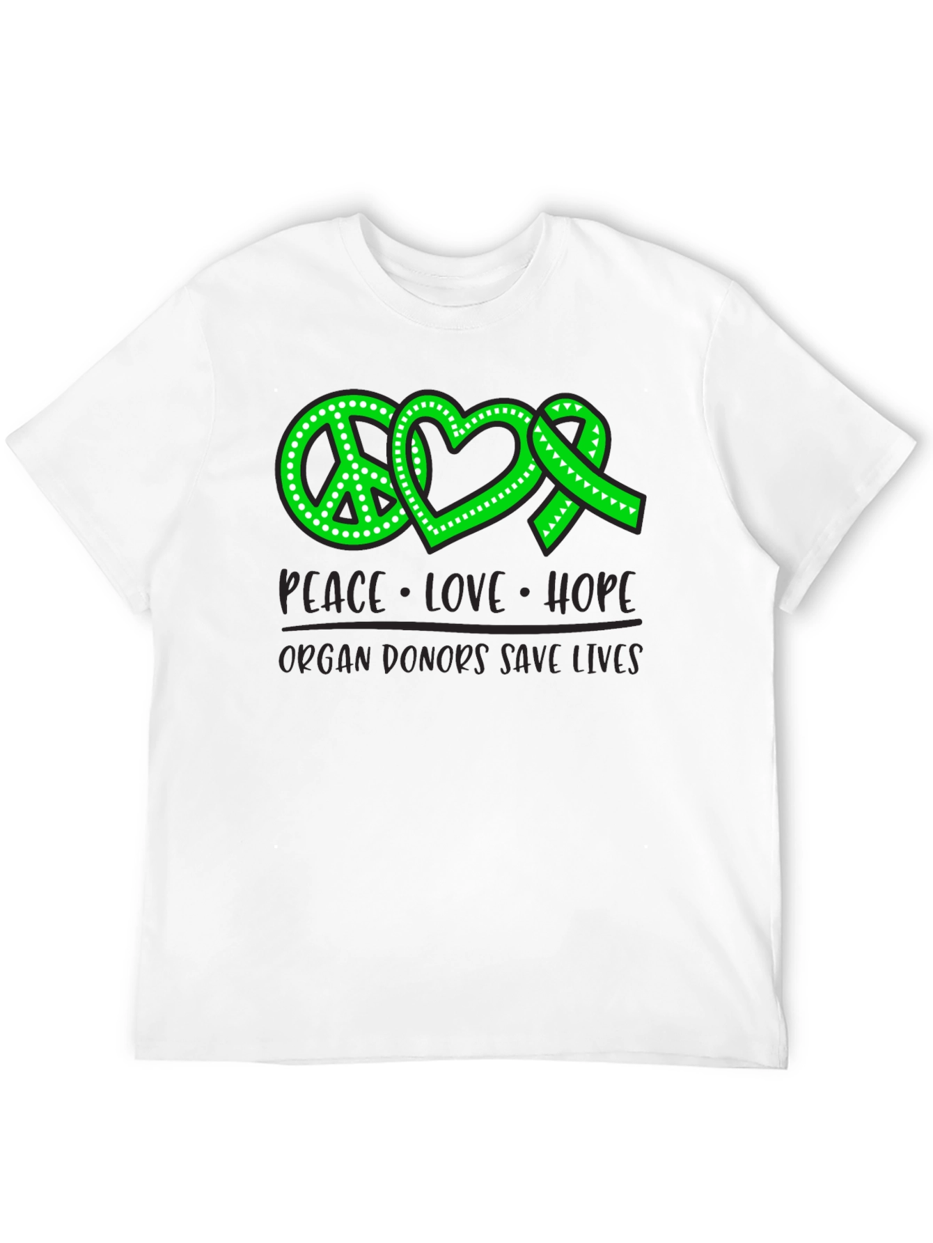 Organ Donor Awareness T-Shirt: Peace Love Hope