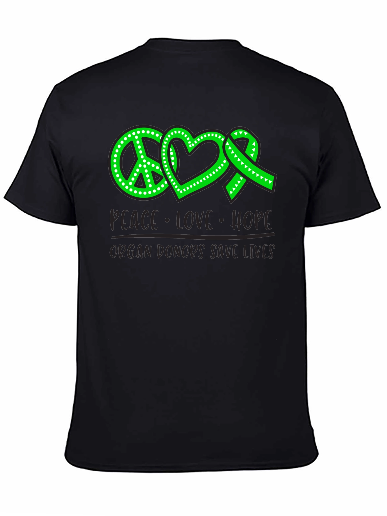 Organ Donor Awareness T-Shirt: Peace Love Hope