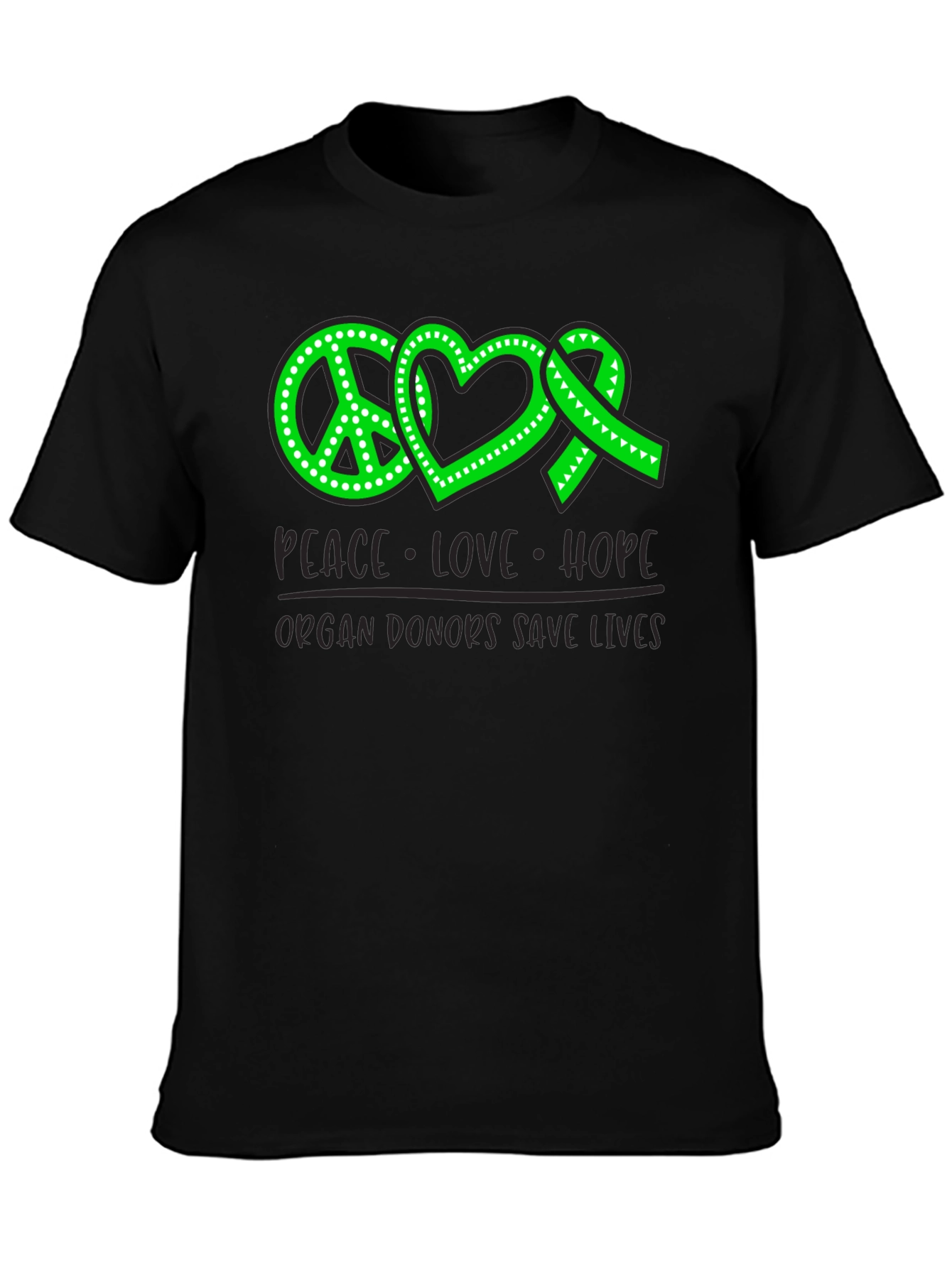 Organ Donor Awareness T-Shirt: Peace Love Hope