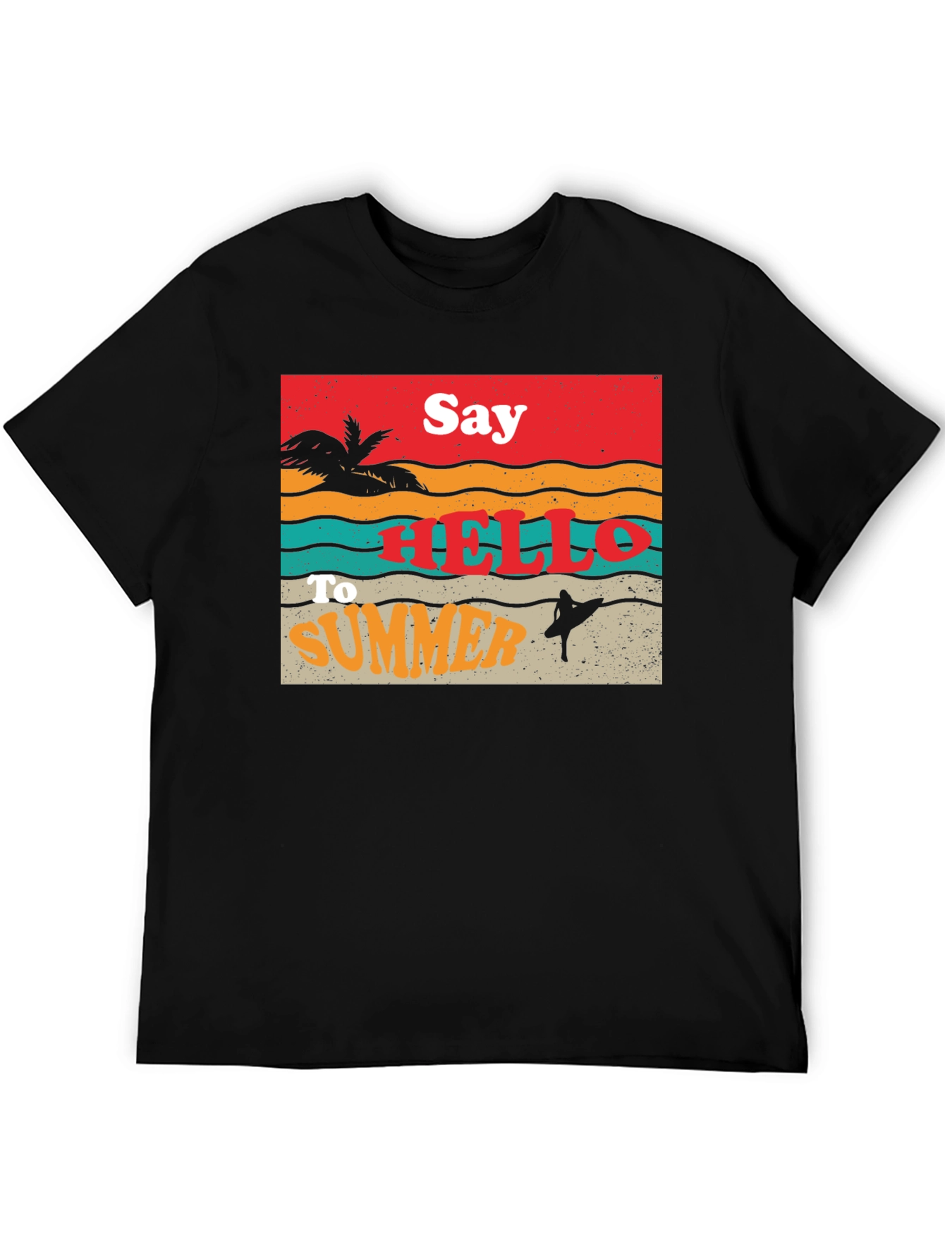 Say Hello to Summer T-Shirt