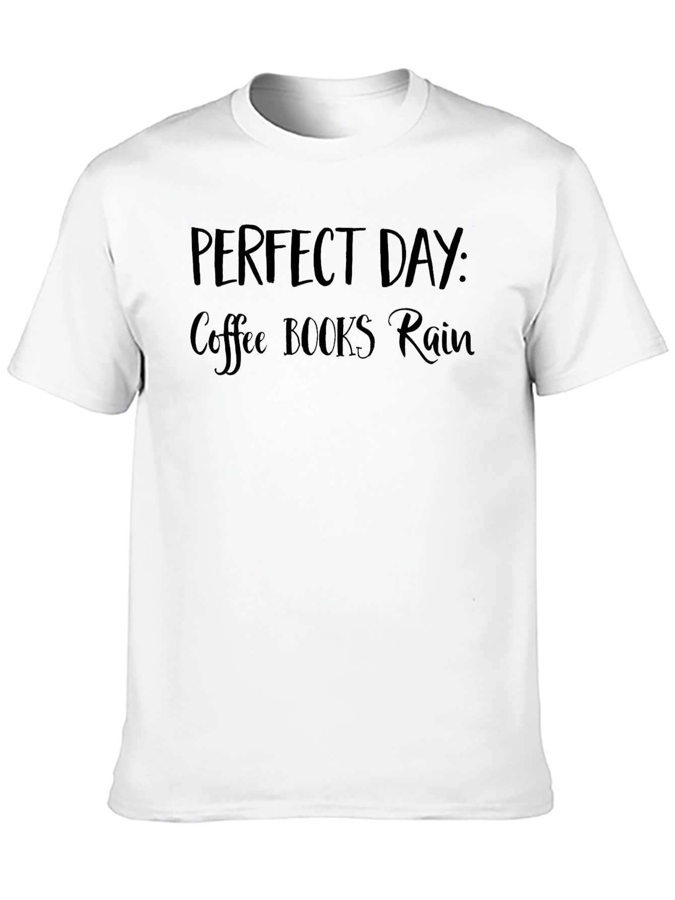 Perfect Day T-Shirt: Coffee Books Rain