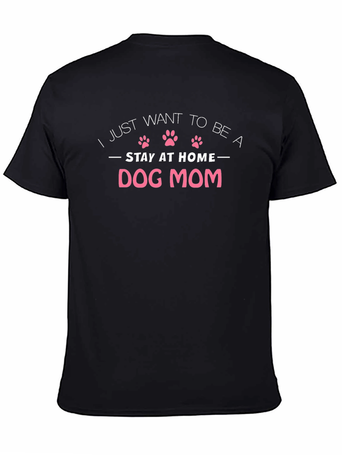Dog Mom T-Shirt: Stay at Home Paw Prints