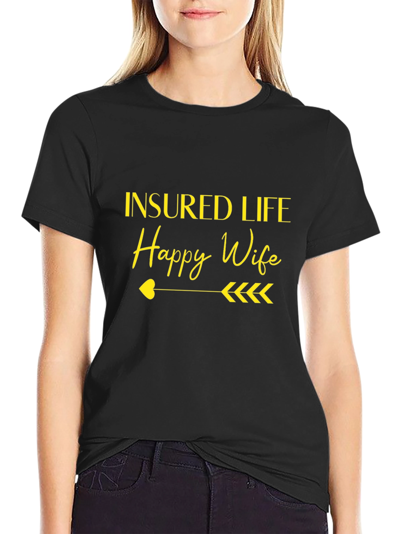 Insured Life Happy Wife Black Graphic Tee