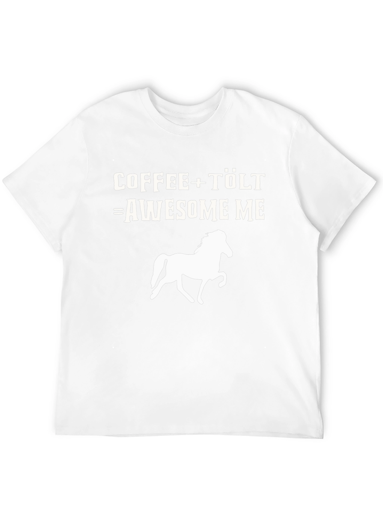 Coffee+Tölt= Awesome Me T-Shirt Horse Design