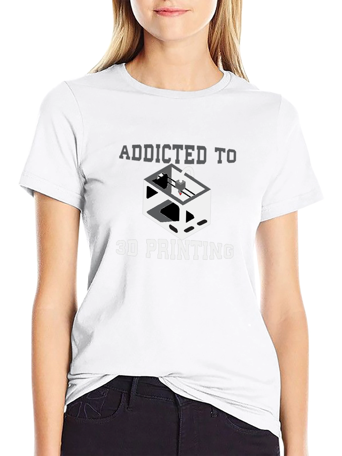 Addicted to 3D Printing Graphic T-Shirt