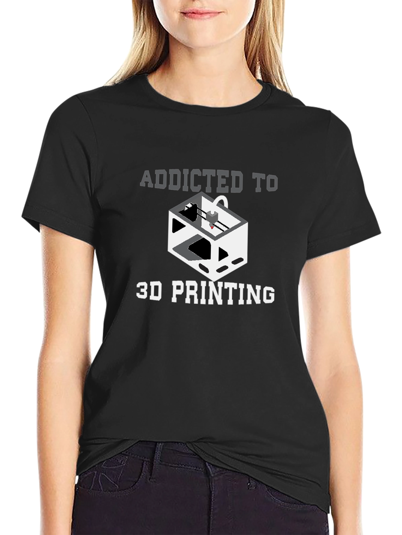 Addicted to 3D Printing Graphic T-Shirt