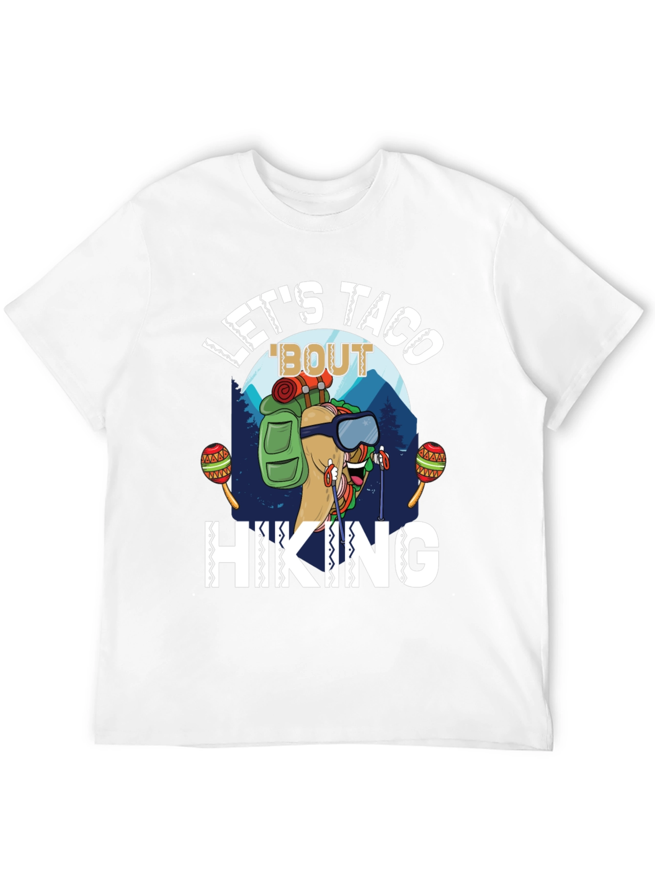 Lets Taco Bout Hiking T-Shirt - Funny Graphic Tee