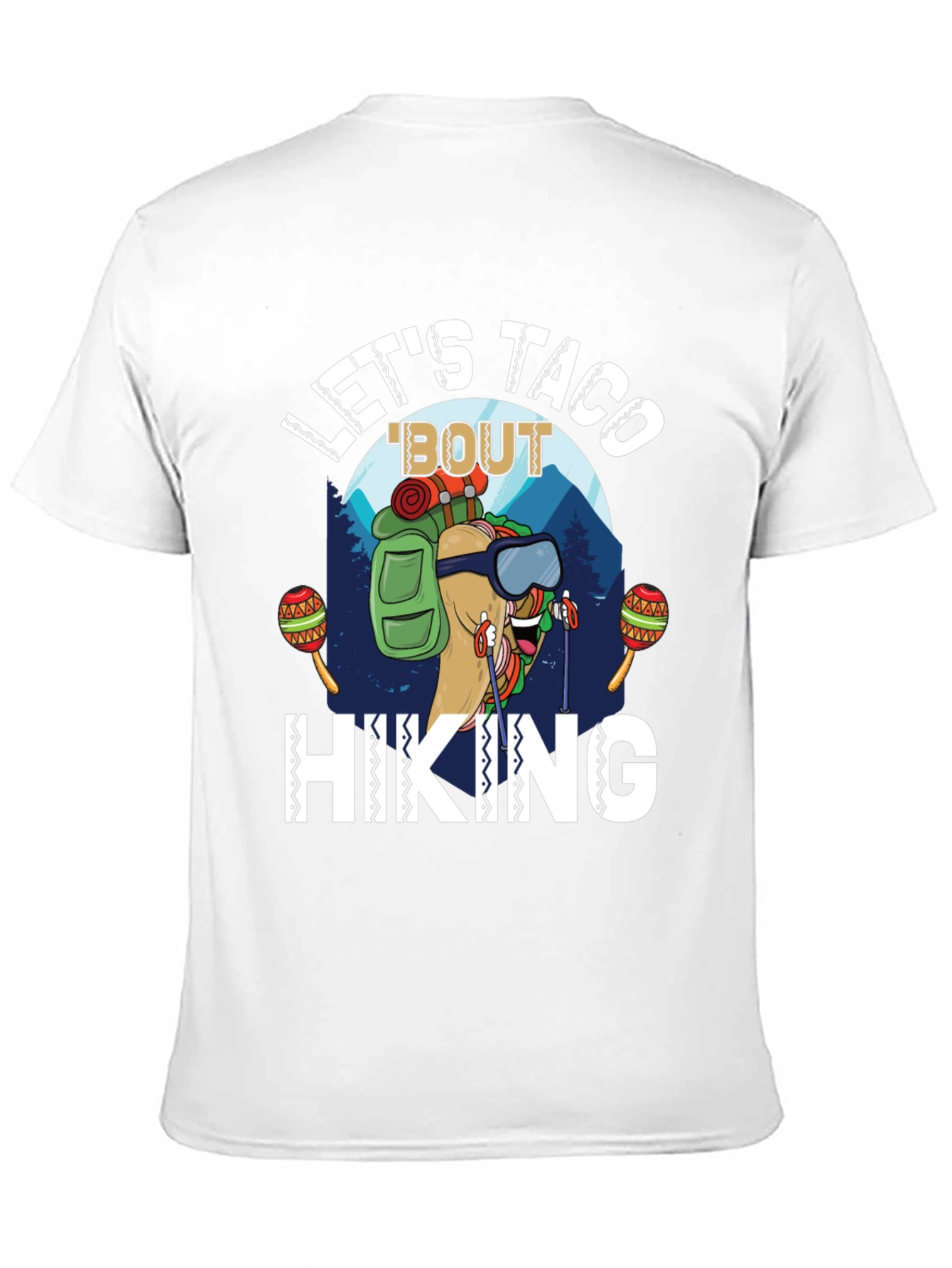 Lets Taco Bout Hiking T-Shirt - Funny Graphic Tee