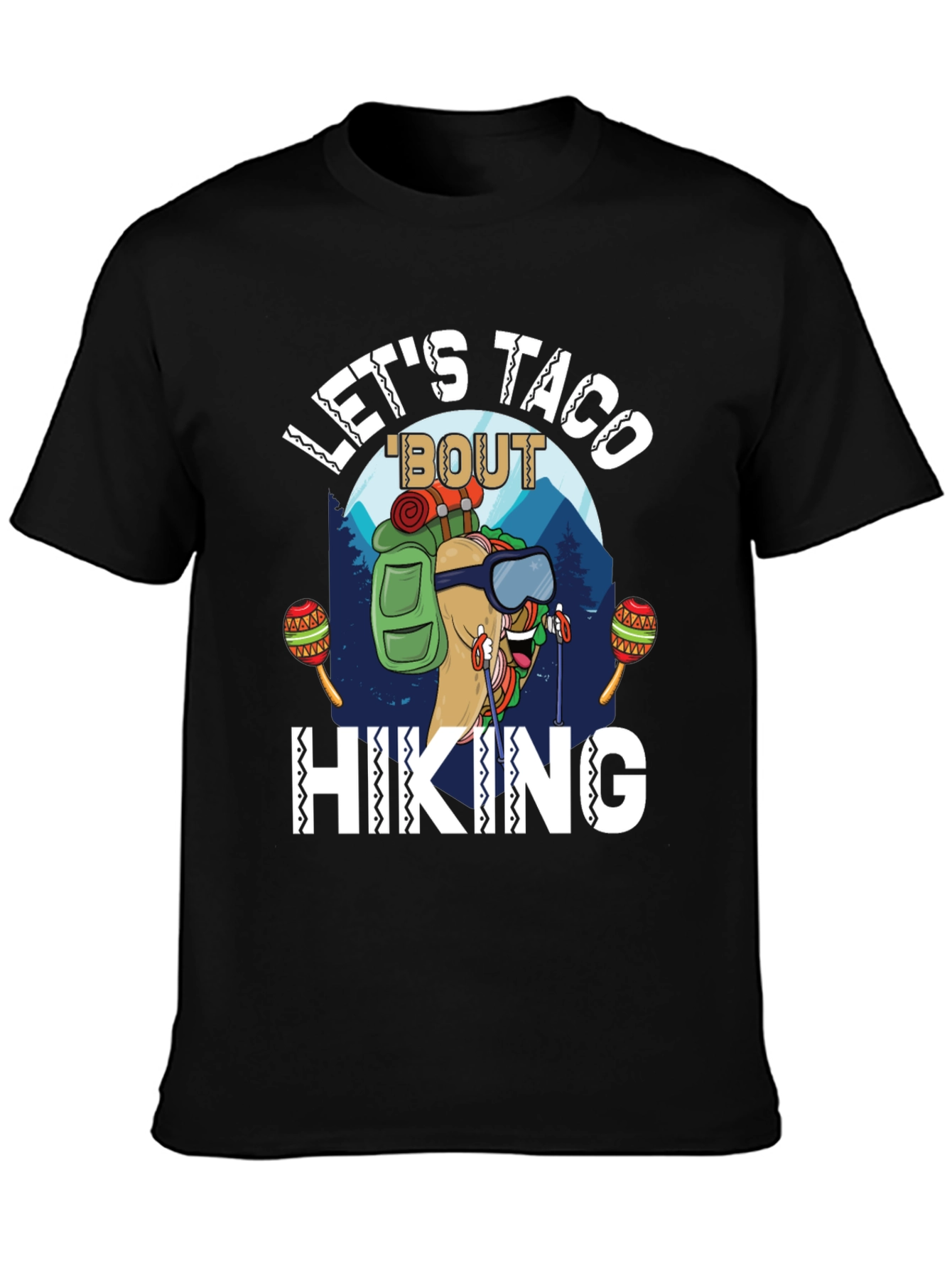 Lets Taco Bout Hiking T-Shirt - Funny Graphic Tee
