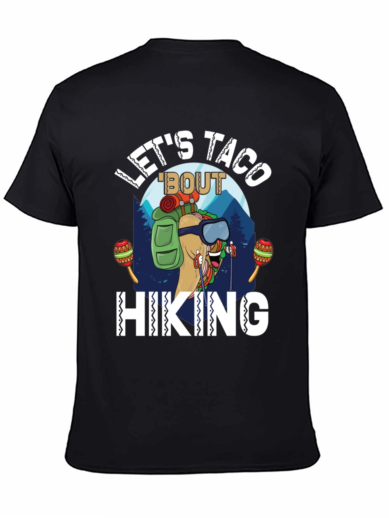 Lets Taco Bout Hiking T-Shirt - Funny Graphic Tee