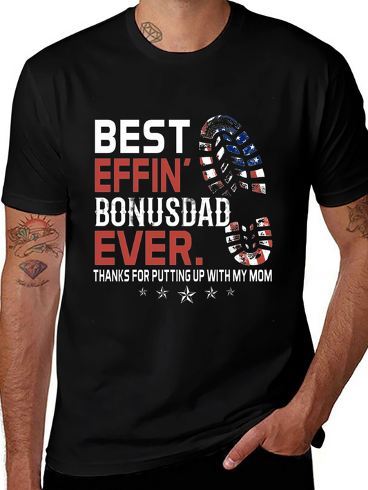 Best Effin Bonus Dad Ever Graphic Tee