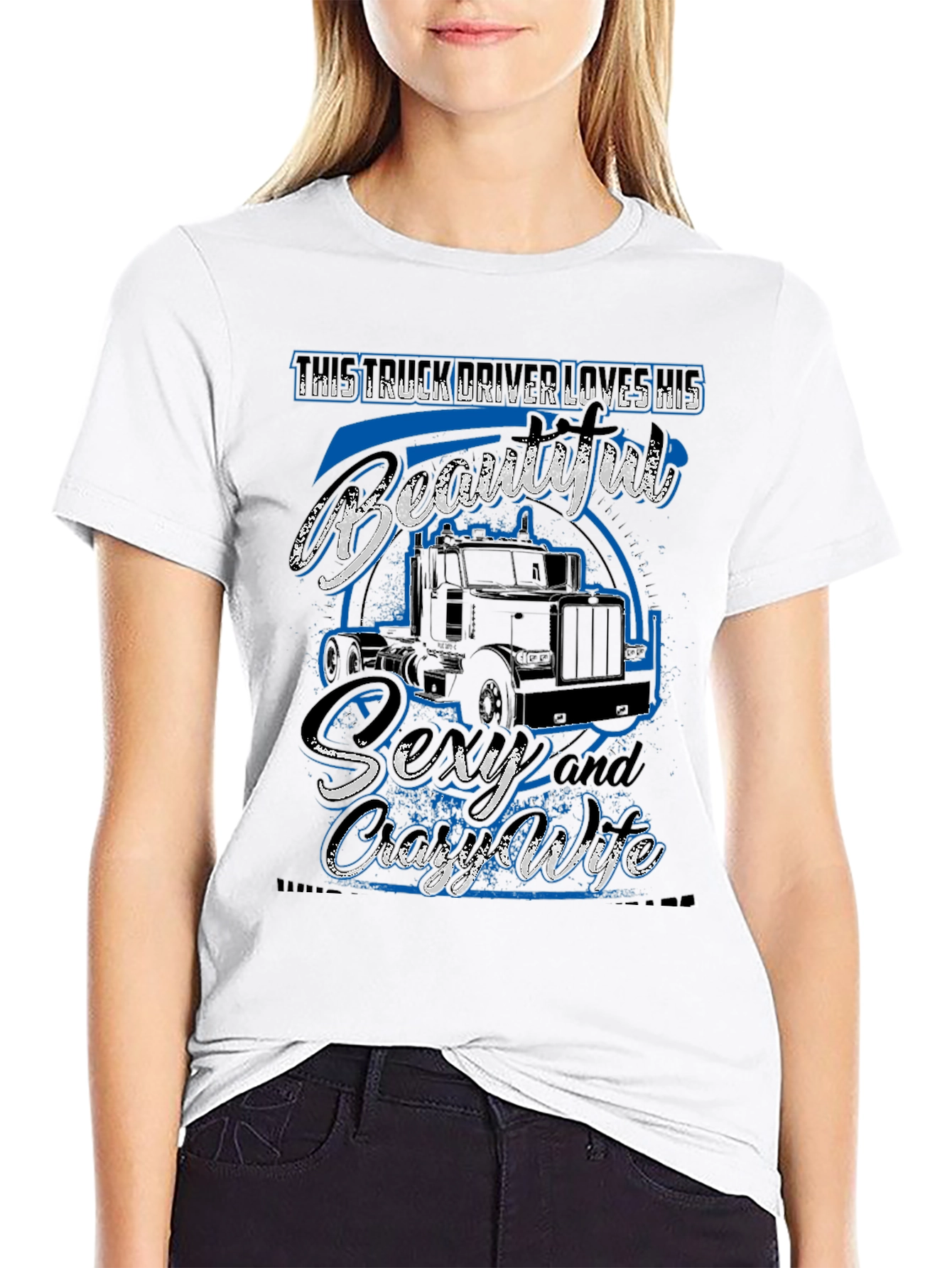 Truck Driver Loves His Beautiful Wife T-Shirt