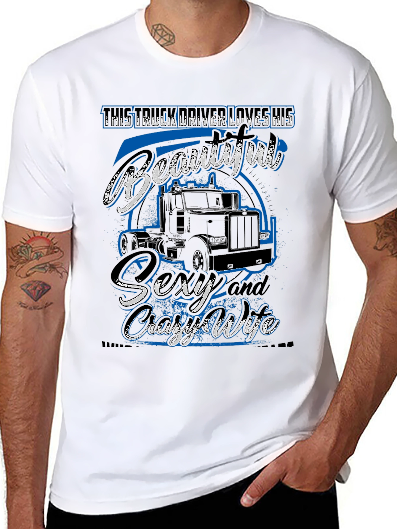 Truck Driver Loves His Beautiful Wife T-Shirt